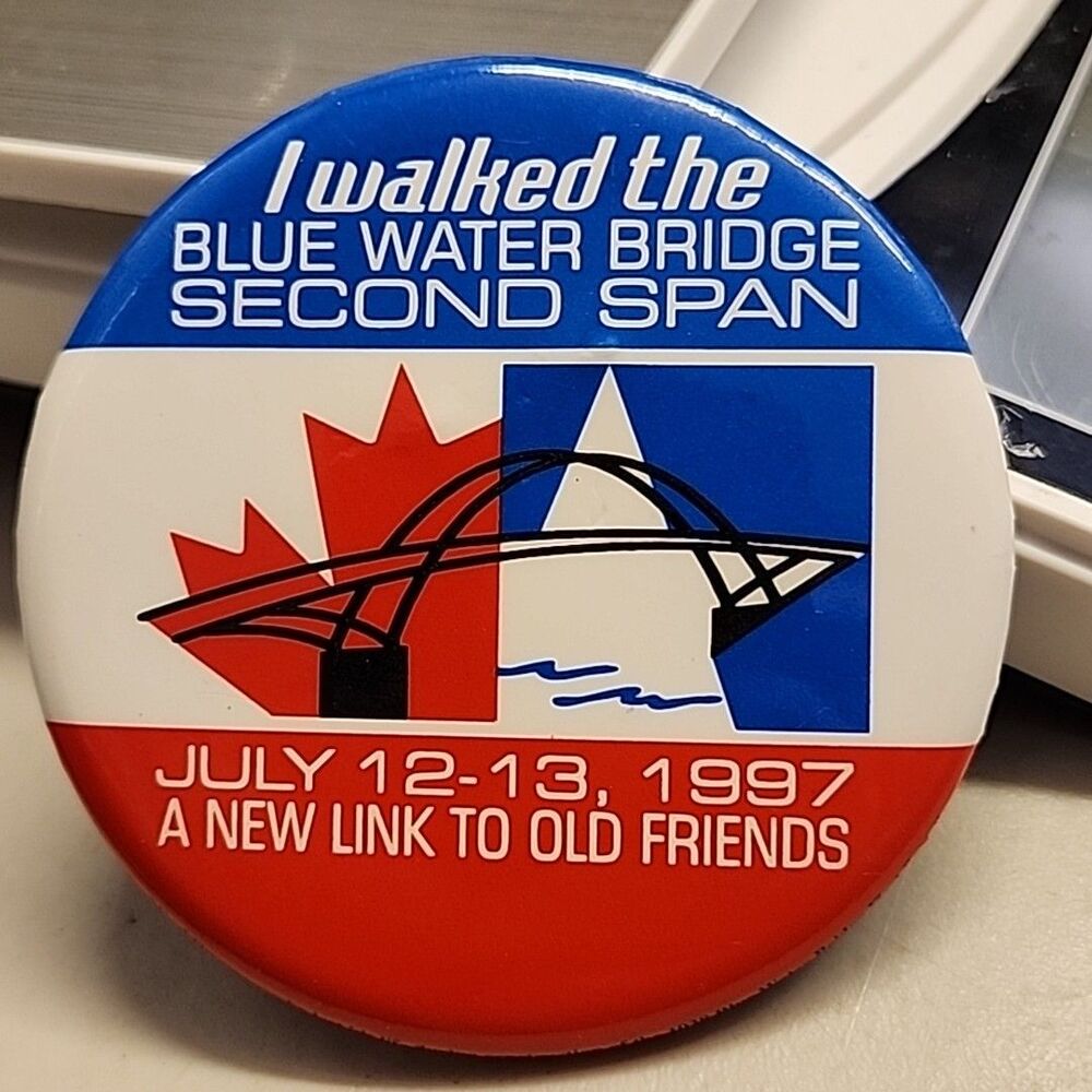 I walked the BLUE WATER BRIDGE SECOND SPAN BUTTON Port Huron Sarnia Ontario 1997